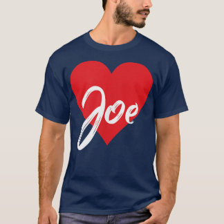 Eu Amo Joe Primeiro Nome Camisa Que Eu Chamei