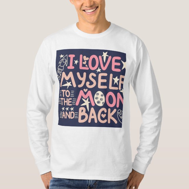 "Eu Amo-Me A Camisa De Autoamor" (Frente)