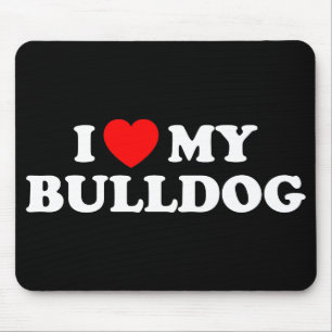 Eu amo meu Bulldog Mousepad