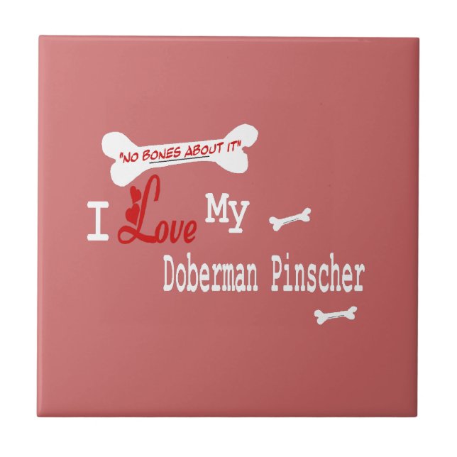 Eu Amo Meu Doberman Pinscher (Frente)