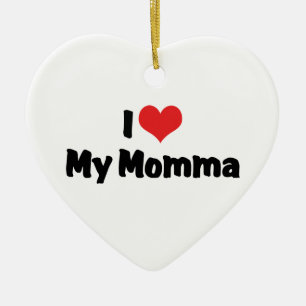Eu Amo Meu Enfeite De Mamãe