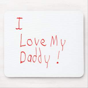 Eu amo meu pai! Mousepad