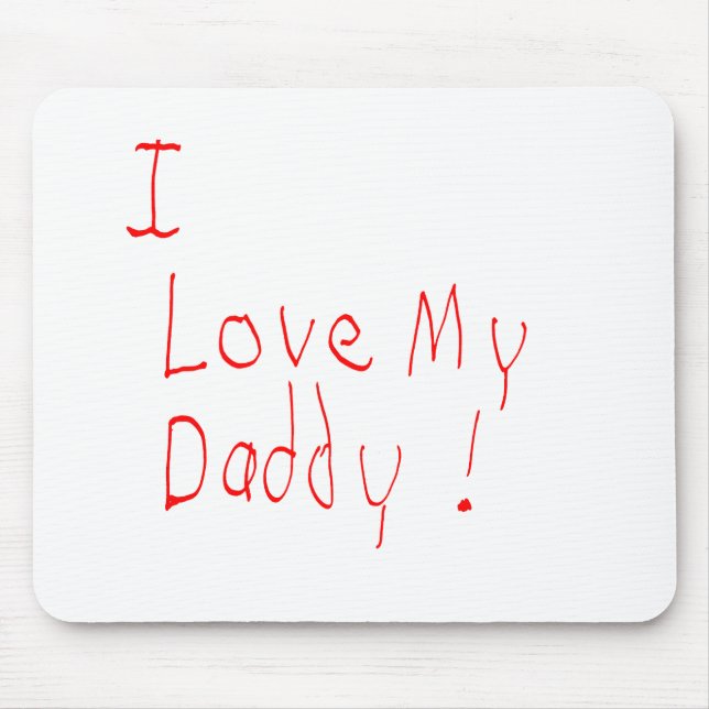 Eu amo meu pai! Mousepad (Frente)