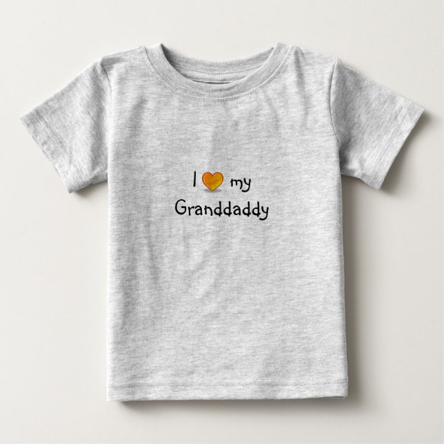 Eu amo minha camisa do Granddaddy (Frente)