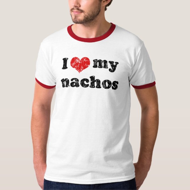 Eu amo minha camisa dos nachos t (Frente)