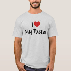 Eu Amo Minha Camiseta Do Pastor