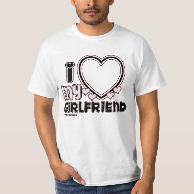 Eu Amo Minha Camiseta Personalizada Namorada (Frente)