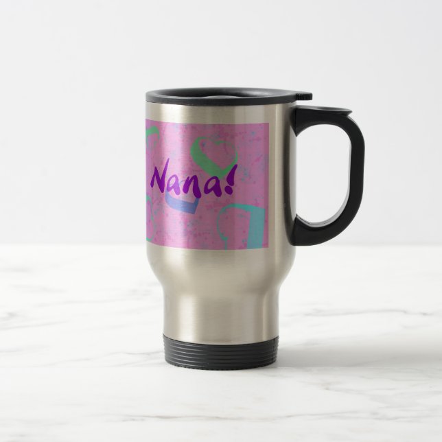 Eu amo minha caneca de viagem de Nana (Direita)