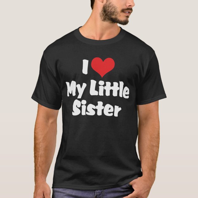 Eu Amo Minha Irmã Mais Nova Camiseta Preta (Frente)