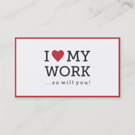 Eu Amo O Meu Cartão de visita De Trabalho