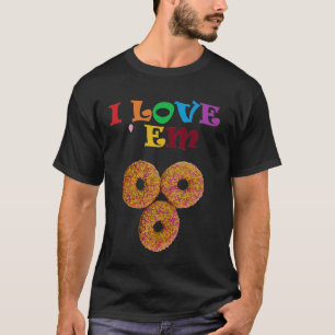 Eu amo-os! Camiseta