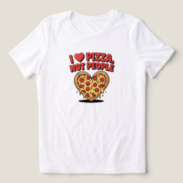 Eu Amo Pizza Não Pessoas Amante de Pizza