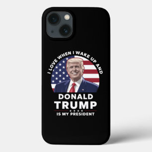 Eu amo quando acordo e Donald Trump é meu presiden