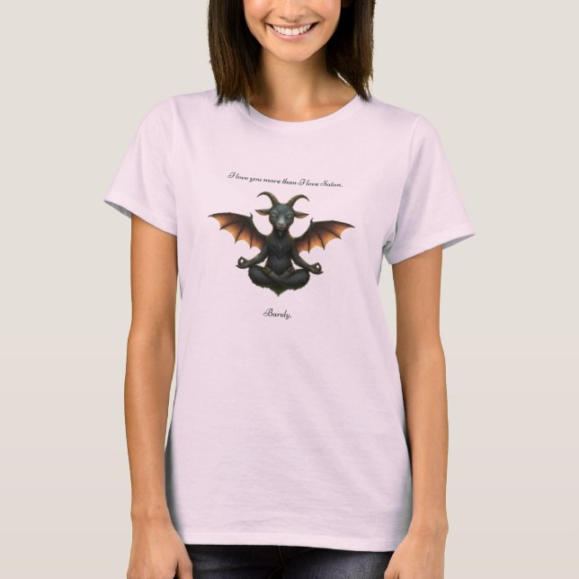 Eu Amo Você Mais Do Que Amo Satanás Camiseta Funny (Frente)