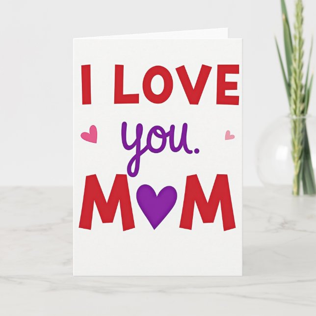 Eu Amo Você Mamãe Cartão de Coração (Frente)