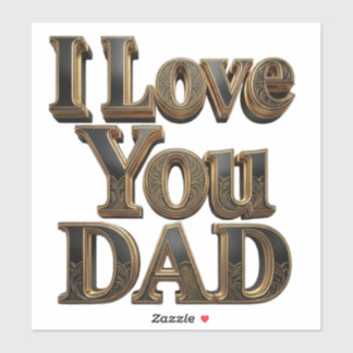 Eu Amo Você Papai Adesivo – Presente Premium do Di