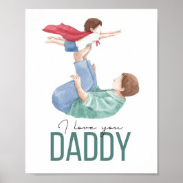 Eu Amo Você Papai Poster Super-Herói Pai e Filho