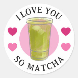 Eu amo você tanto adesivos Matcha