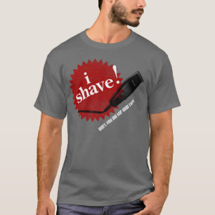 Eu barbeio! Camisetas engraçadas