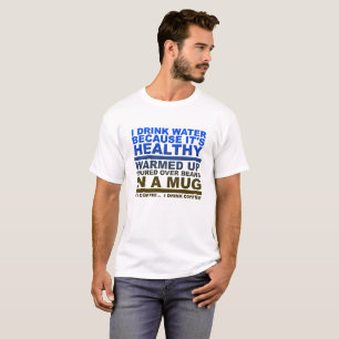 Eu bebo a camiseta engraçada da água