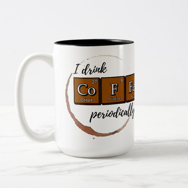"Eu bebo Café periodicamente" caneca de café de 15 (Esquerda)