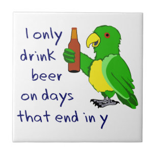 Eu bebo somente a cerveja