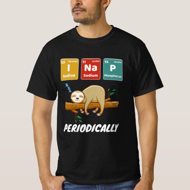 Eu cochilo periodicamente, camiseta de preguiça (Frente)