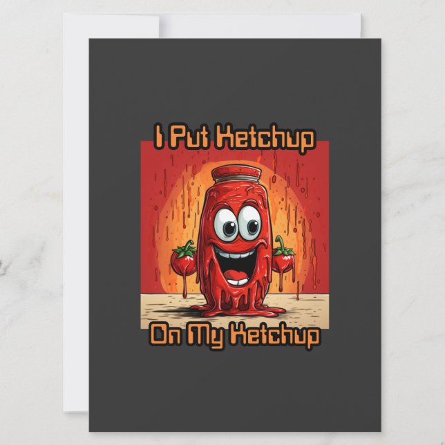 Eu Coloquei Ketchup No Meu Ketchup, Engraçado, Car (Frente)