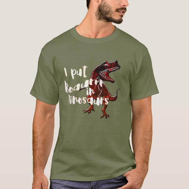 Eu Coloquei Roaurrr Em Dinossauro - Camiseta Diver (Frente)