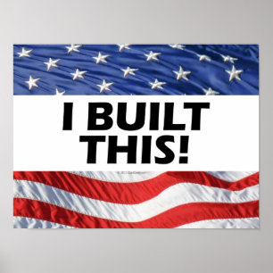 Eu construí este! Poster do sinal do impressão d
