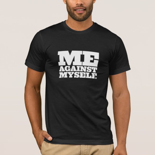 Eu Contra Mim Mesmo - Camisa (Frente)
