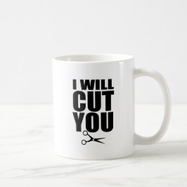 Eu cortá-lo-ei - caneca de café do cabeleireiro