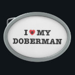 Eu Corto Meu Doberman Belt Buckle<br><div class="desc">doberman, pinscher, dobermann, dobie, german, cão, cachorrinho, animal de estimação, amante, amor, coração, minha mãe, pai, proprietária, raça, bebê pelado, animal, alemanha</div>
