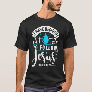 Eu Decidi Seguir Jesus Camisa 2023 Batizado