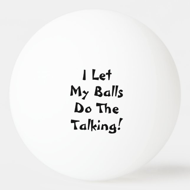 Eu Deixei As Bolas Fizerem A Conversa Engraçada (Frente)