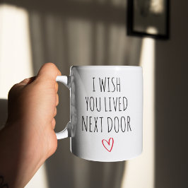 Eu Desejo Que Você More Ao Lado Caneca de Café Ami