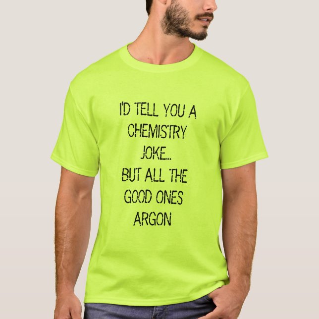 Eu dir-lhe-ia uma camisa da piada da química (Frente)