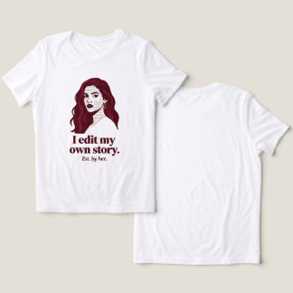 Eu Edito Minha Própria História | Camiseta Feminin