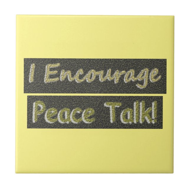 "Eu Encorajo a conversa de paz!" Design bonito. Co (Frente)