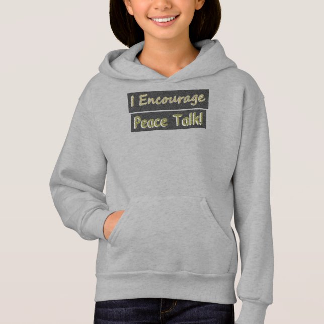 "Eu Encorajo a conversa de paz!" Design bonito. Co (Frente)