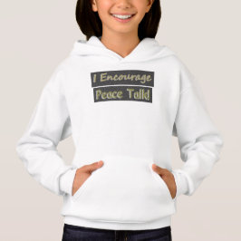 "Eu Encorajo a conversa de paz!" Design bonito. Co