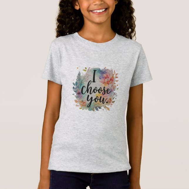 Eu Escolho Você" Design Motivacional De Camisa T (Frente)