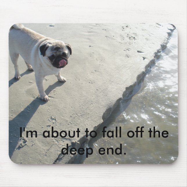 Eu estou a ponto de cair o mousepad profundo da (Frente)