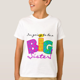 Eu estou indo ser camiseta de uma irmã mais velha