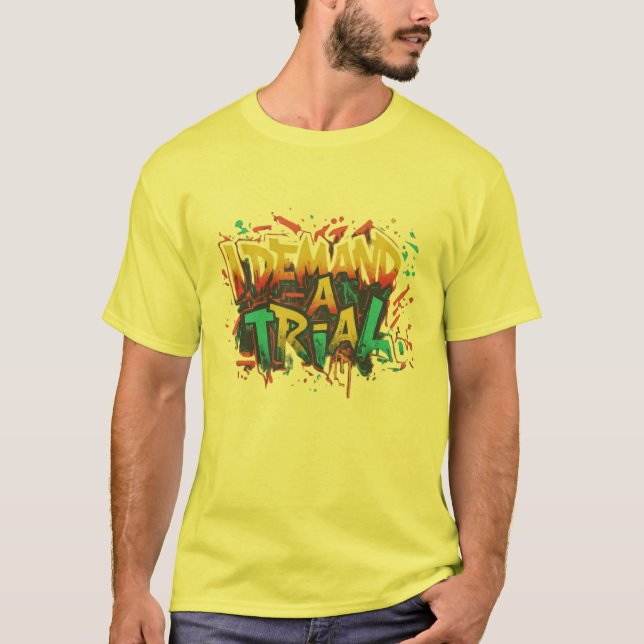 Eu exijo um teste, camisa (Frente)