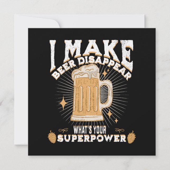 Eu faço a cerveja desaparecer qual é o seu superpo (Frente)