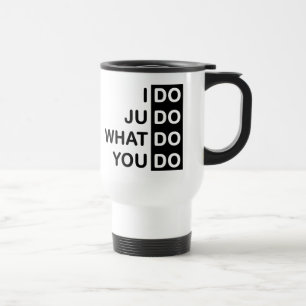 Eu faço o judo… Caneca de viagem