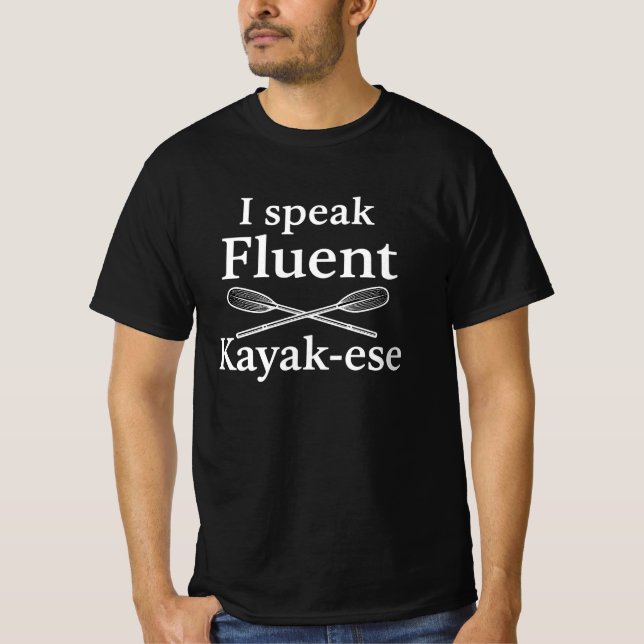 Eu falo Camisa Engraçada Fluent Kayak ese (Frente)