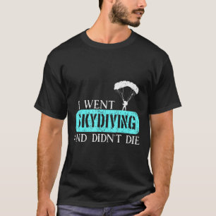 Eu Fui Paragliding E Não Morri Camisa Paraglismogi
