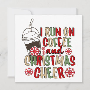 Eu Funciono Com Café e Alegria de Natal